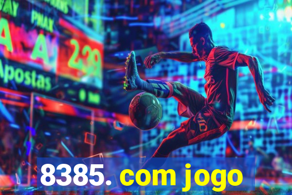 8385. com jogo